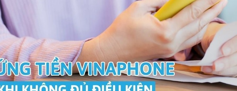 Bật Mí Cách Ứng Tiền Sim Vina Khi Chưa Đủ Điều Kiện Từ 10K, 20K: Hướng Dẫn Chi Tiết & So Sánh An Toàn 2026
